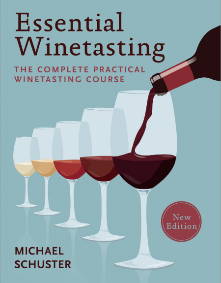 Essential Winetasting Book – The Complete Practical Winetasting Course 1 Essential Winetasting Book - The Complete Practical Winetasting Course